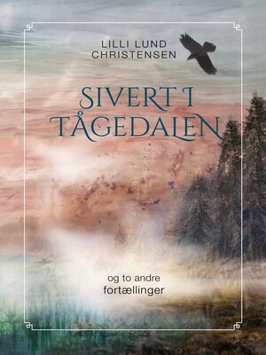 cover image of Sivert i tågedalen